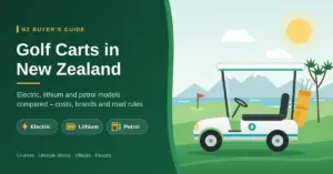 Illustration of a white electric golf cart with a golf bag on the back, parked on a green fairway with hills, sea and cabbage trees behind it, next to the title “Golf Carts in New Zealand” and labels for electric, lithium and petrol models.