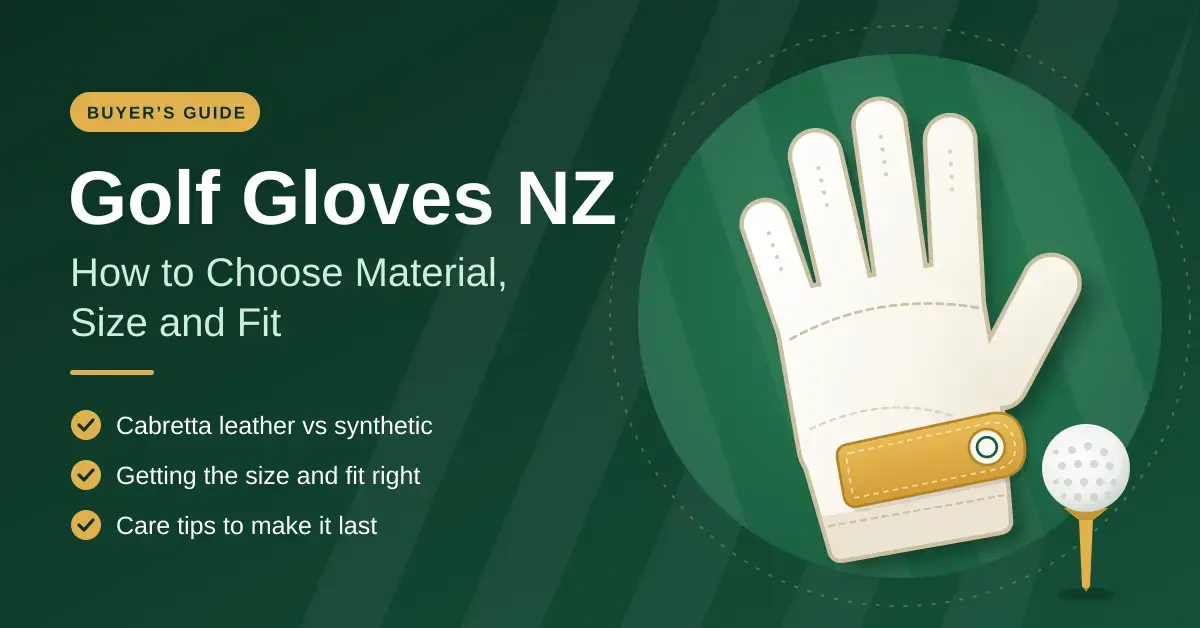 Illustration of a white golf glove with a gold wrist strap and a golf ball on a tee against a green fairway-style background, beside the title Golf Gloves NZ: How to Choose Material, Size and Fit.